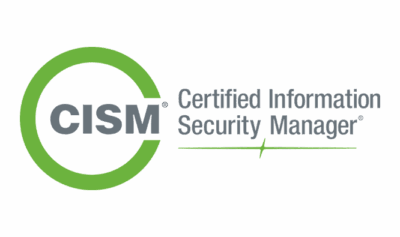 Certified Information Security Manager (CISM) 